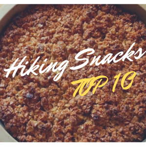 10 Of The Best Hiking Snacks To Fuel Your Next Adventure