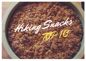 Hiking Snacks, Best Snacks For Walkers